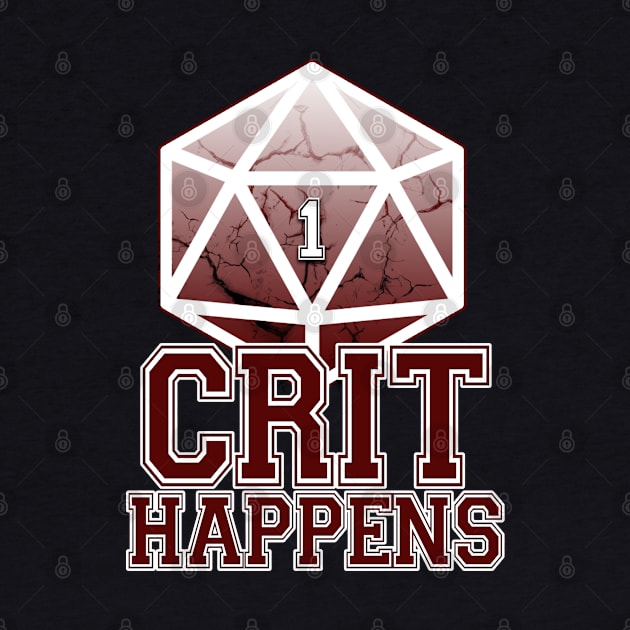 Crit Happens! by Hiraeth Tees